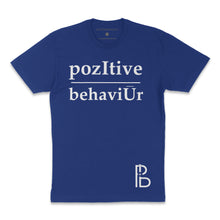 Load image into Gallery viewer, pozItive behaviŪr tee-Royal Blue
