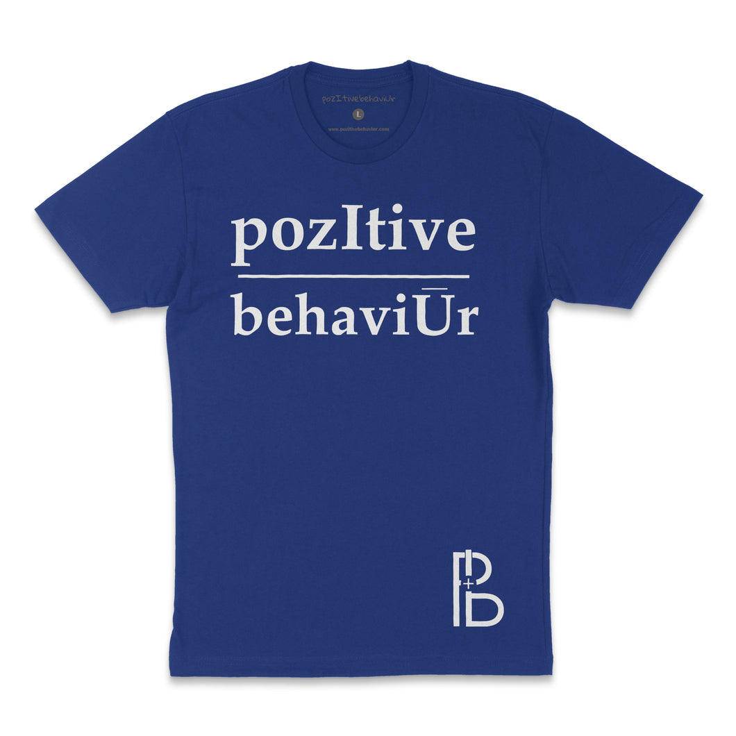 pozItive behaviŪr tee-Royal Blue