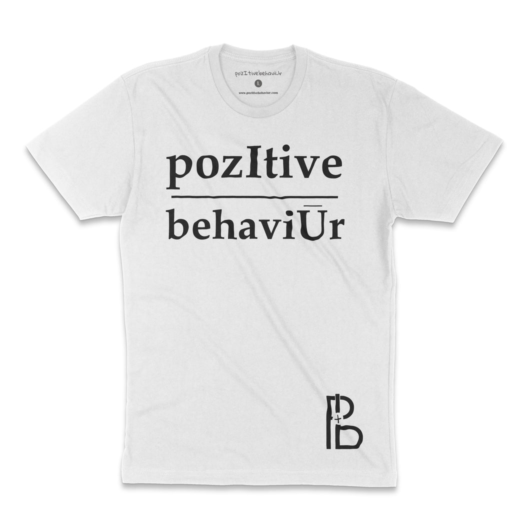 pozItive behaviŪr tee-White