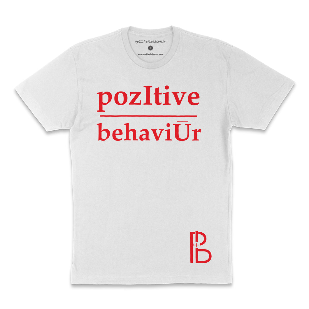 pozItive behaviŪr tee-White with Red