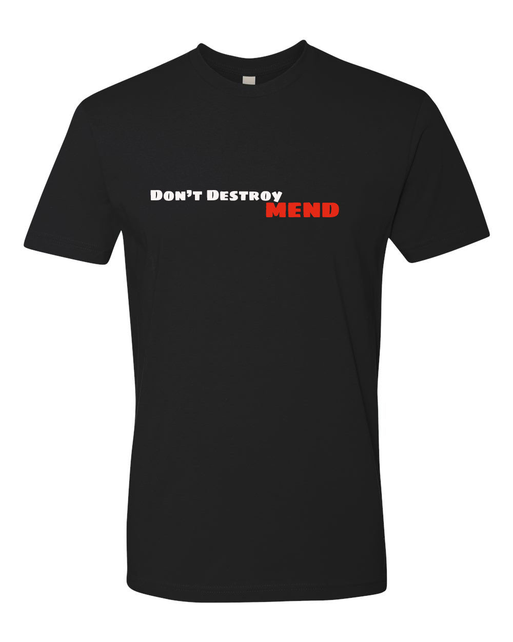 Don't Destroy MEND tee-Black