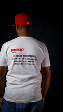 Load image into Gallery viewer, Don&#39;t Destroy MEND tee-White
